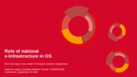 Role of national e-Infrastructure in OS