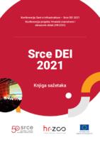 Konferencija Dani e-infrastrukture Srce DEI 2021 : konferencija projekta HR-ZOO : knjiga sažetaka