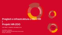 Pregled e-infrastruktura u EU i HR i Projekt HR-ZOO