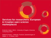 Services for researchers: European & Croatian open science marketplaces