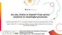 On-site, Online or Hybrid? From ad hoc solutions to meaningful processes