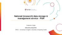 National (research) data storage & management service - PUH