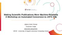 prikaz prve stranice dokumenta Making Scientific Publications More Machine-Readable A Workshop on Automated Conversion to JATS XML